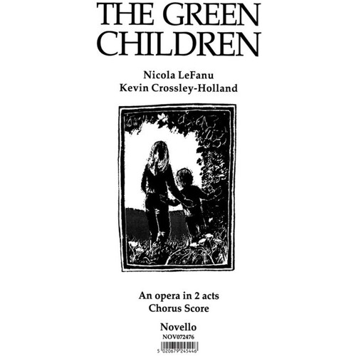 Lefanu Green Children Chorus Score