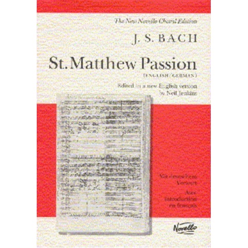 Bach - St Matthew Passion Vocal Score English/German - Novello New Choral Edition