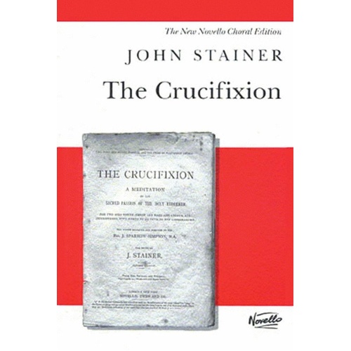 Stainer - The Crucifixion Vocal Score, SATB Choir, Tenor & Bass Solo, Novello Edition