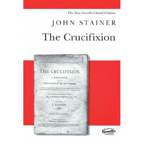 Stainer - The Crucifixion Vocal Score - Tenor and Bass, SATB Choir with Organ Accompaniment, Novello Edition