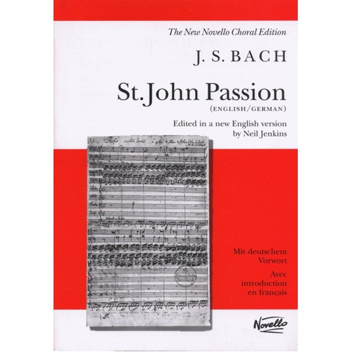 Bach - St John Passion Vocal Score BWV 245 with English and German Text