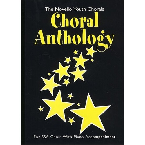 Choral Anthology SSA Novello Youth Chora
