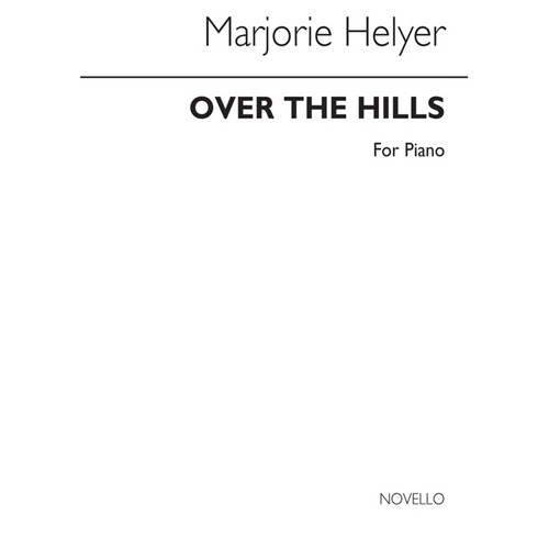 Helyer Over The Hills Piano(Arc) (Softcover Book)