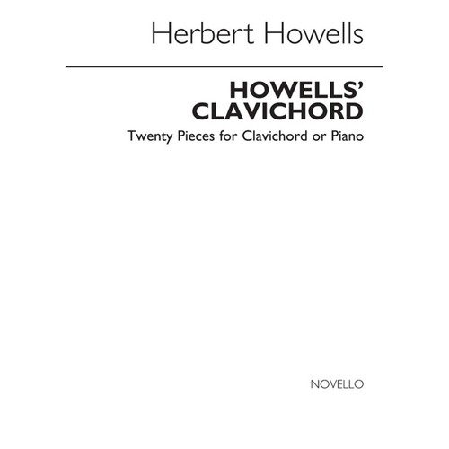 Howells Clavichord Complete Piano(Arc) (Softcover Book)
