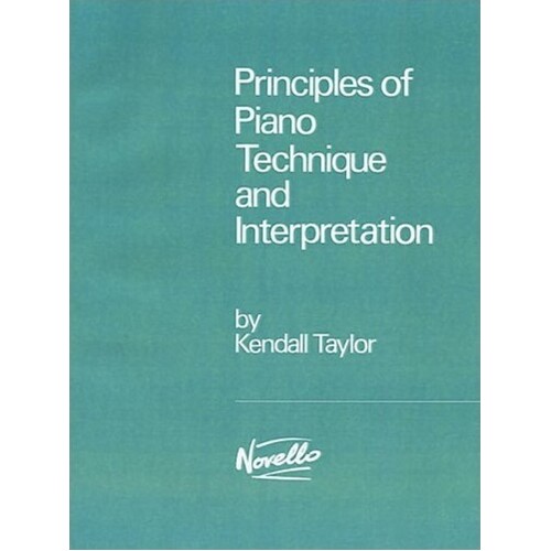 Taylor Principles Of Piano Technique (Softcover Book)