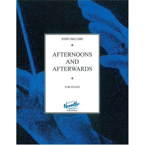 Mccabe Afternoons And Afterwards Piano (Softcover Book)