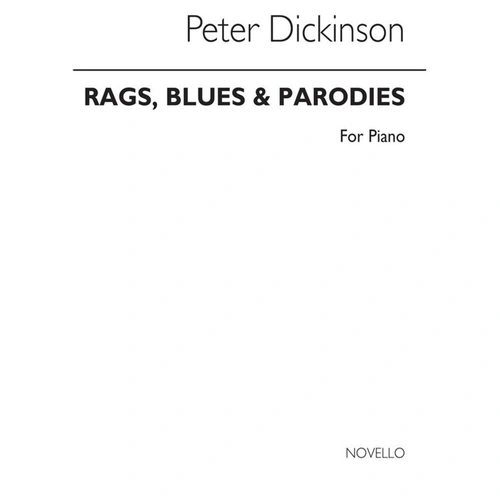 Dickinson - Rags Blues and Parodies for Piano Solo by Peter Dickinson, Novello, 1 Page