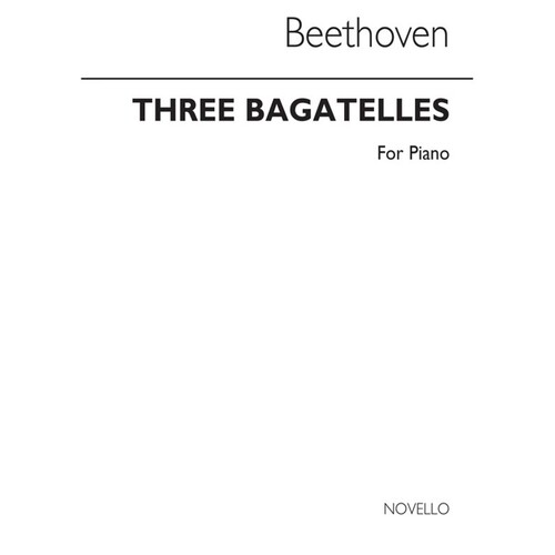 Beethoven 3 Bagatelles For Piano(Arc) (Softcover Book)