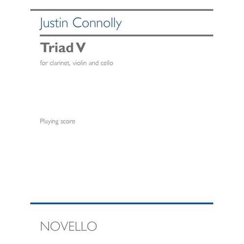 Connolly - Triad V For Clarinet/Violin/Cello Score (Clarinet|Cello|Violin)
