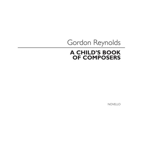 Reynolds Childs Book Of Composers(Arc) (Softcover Book)