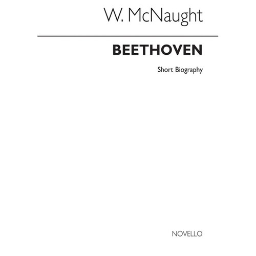 Beethoven - Novello Short Biography (Mcnaught)