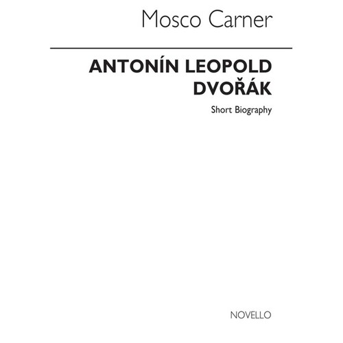 Dvorak - Novello Short Biography (Carner)