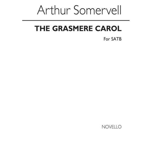 Somervell Grasmere Carol SATB(Arc)