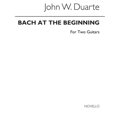 Bach At The Beginning For Two Guitars (Softcover Book)