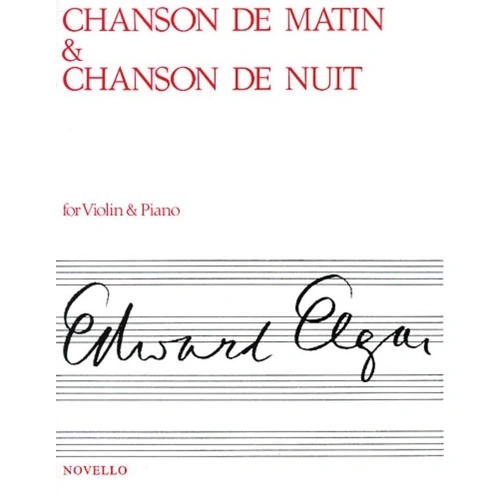 Elgar - Chanson De Matin & Chanson De Nuit for Violin and Piano