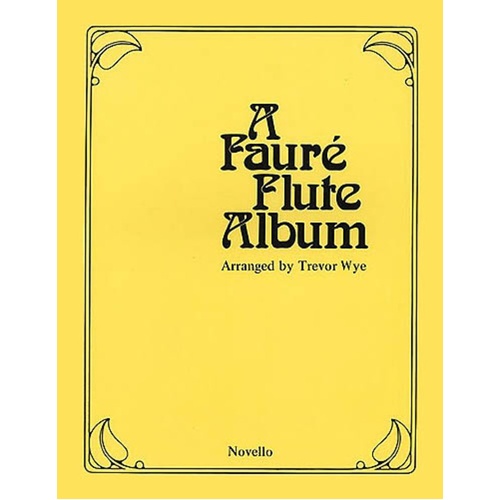 A Faure Flute Album For Flute/Piano Ed Wye (Softcover Book)
