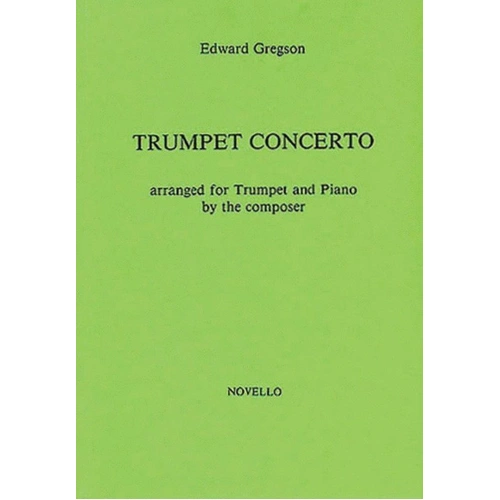 Gregson - Concerto for Trumpet and Piano by Edward Gregson