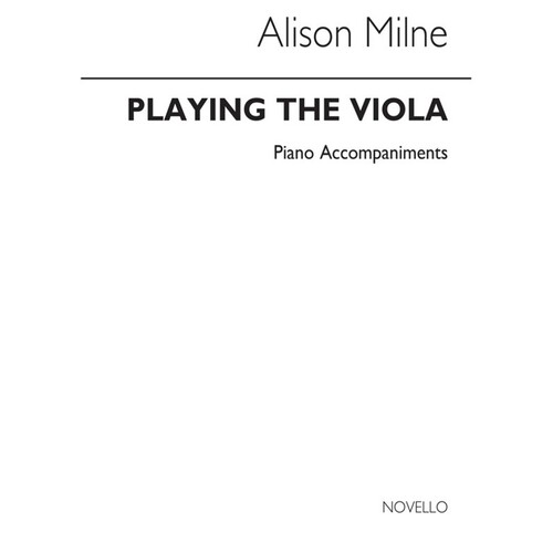 Milne Playing The Viola Piano Accompanim (Softcover Book)