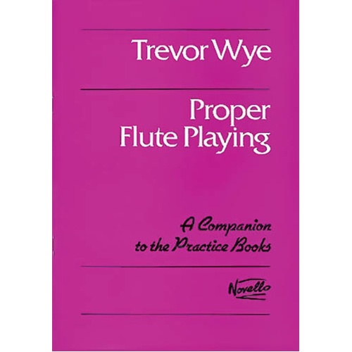 Trevor Wye - Proper Flute Playing Book