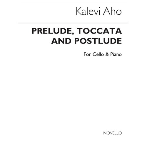 Aho Prelude/Toccata/Postlude Cel/Piano(Arc (Softcover Book)