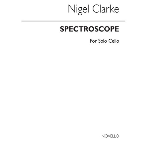 Clarke Spectroscope Solo Cello (Softcover Book)
