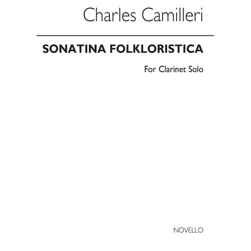 Camilleri: Sonatina Folklorista For Clarinet Solo (Softcover Book)