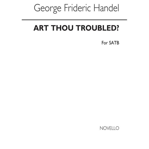 Handel Art Thou Troubled SATB