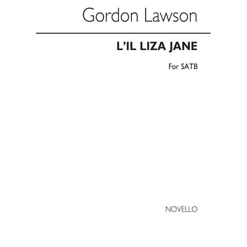 Lawson Lil Liza Jane SATB