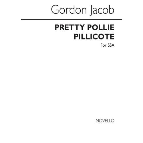 Jacob Pretty Polly Pillicote SSA