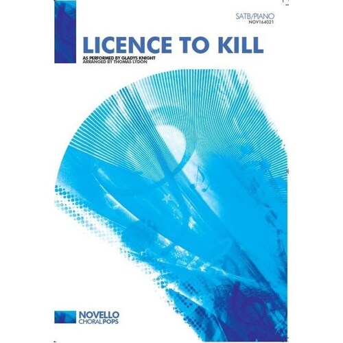 Licence To Kill SATB/Piano