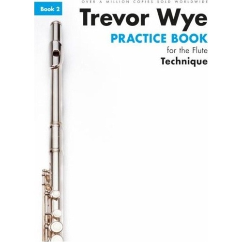 Trevor Wye Practice Book for the Flute BK 2 Technique