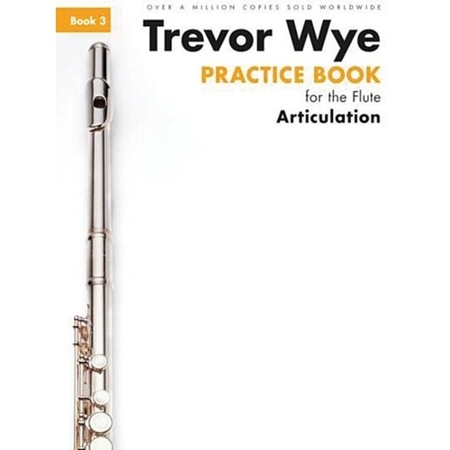 Wye Practice Book Flute BK 3 Articulation by Trevor Wye, Novello, 1 Page