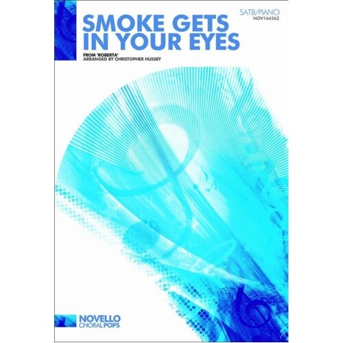 Smoke Gets In Your Eyes SATB/Piano