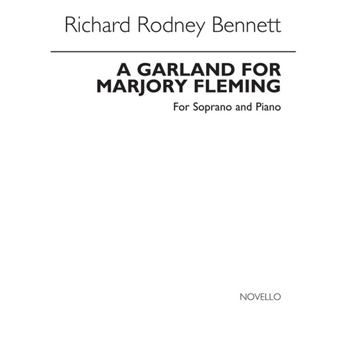 Bennett: Garland For Marjory Fleming Sop/Piano (Softcover Book)