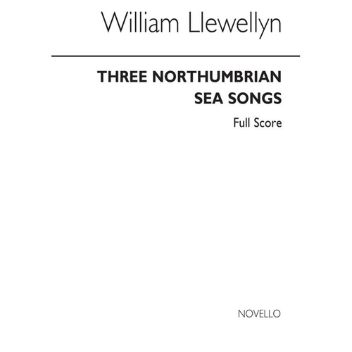 Llewellyn 3 Northumbrian Songs Sc(Arc)
