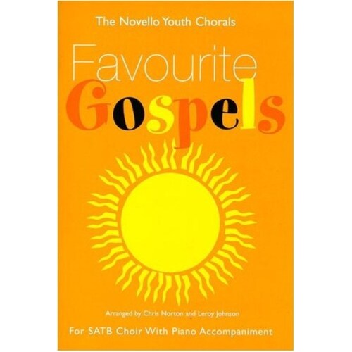 Favourite Gospels SATB/ Piano Novello Youth Chor