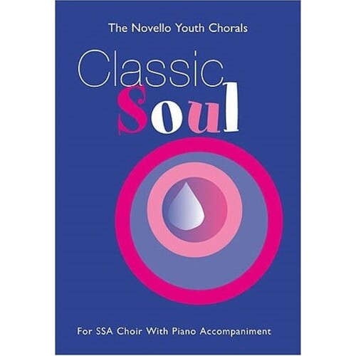 Classic Soul SSA/Piano Novello Youth Chora (Octavo) Book