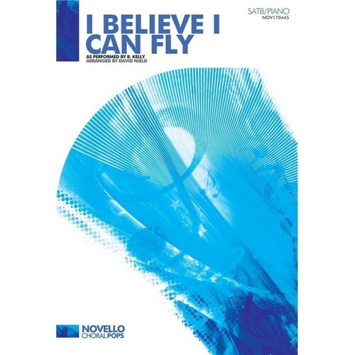 I Believe I Can Fly SATB