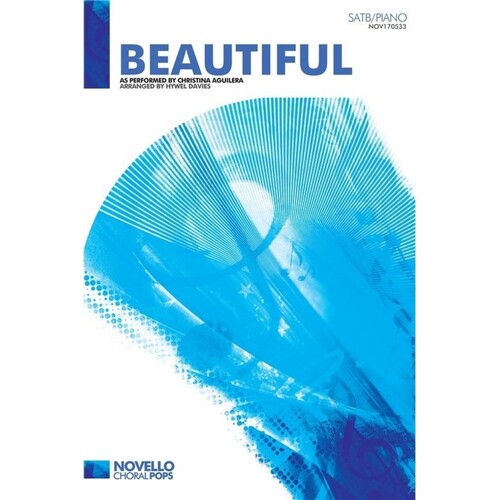 Beautiful(C.Aguilera)SATB/Piano Arr.Davies