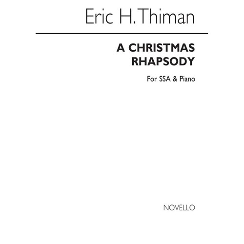 Thiman Christmas Rhapsody SSA (Octavo) Book