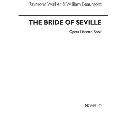 Bride Of Seville (Libretto)