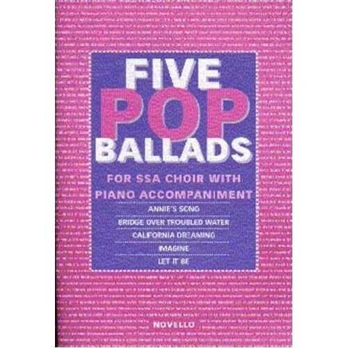 5 Pop Ballads SSA Novello Youth Chorals (Octavo) Book