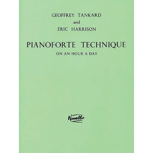 Pianoforte Technique On One Hour A Day by Eric Harrison & Geoffrey Tankard, Novello, 1 Page, Piano Exercises & Practice Chart