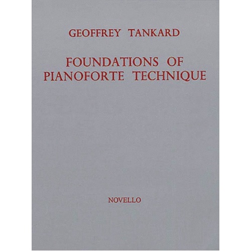 Tankard - Foundations of Pianoforte Technique Book