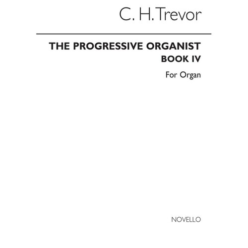 Trevor Progressive Organist Book4(Arc) (Softcover Book)