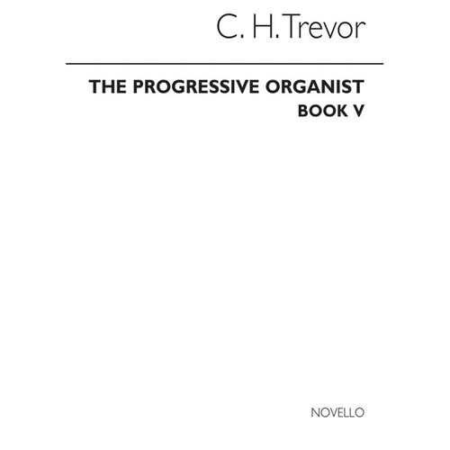 Trevor Progressive Organist Book5(Arc) (Softcover Book)