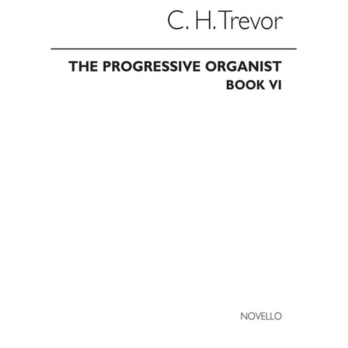 Trevor Progressive Organist Book6(Arc) (Softcover Book)
