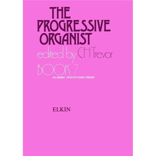 Trevor Progressive Organist Book7(Arc) (Softcover Book)