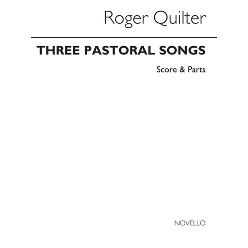 Quilter 3 Pastoral Songs Op22(Arc)
