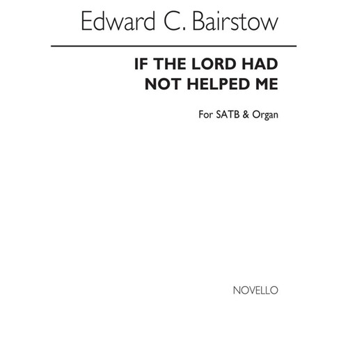 Bairstow If The Lord Had Not Helped SATB